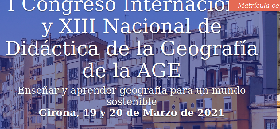 I Congreso Internacional y XIII Nacional de Didáctica de la Geografía de la AGE